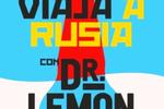 Campaña FOTO: Dr. Lemon Campaña FOTO: Dr. Lemon