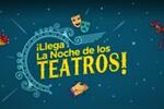 Noche de los Teatros FOTO: WEB Noche de los Teatros FOTO: WEB