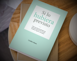 Libro “Si Lo Hubiera Previsto” FOTO: WEB